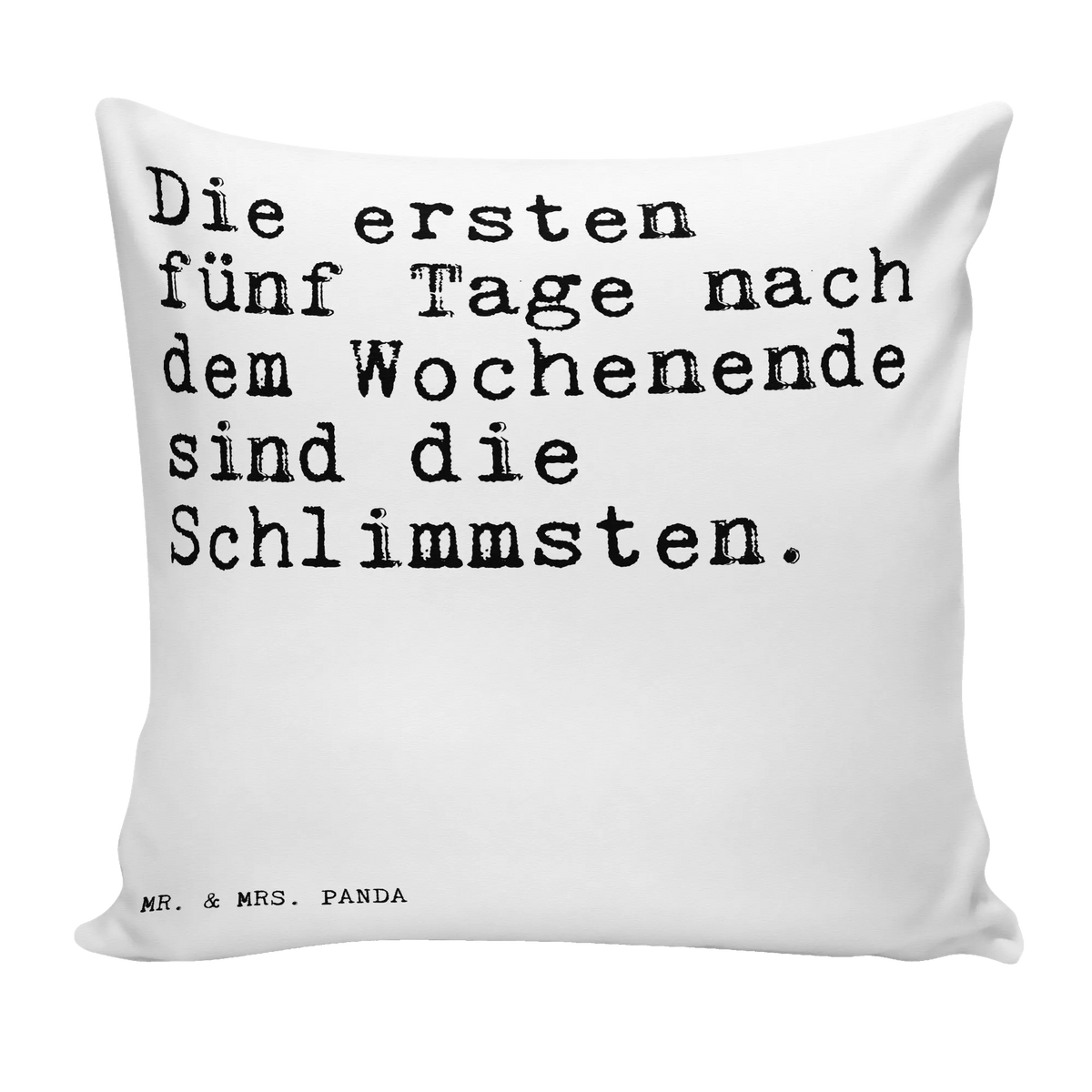 40x40 Kissen Die ersten fünf Tage... couch kissen, Polsterkissen, Sofa Kissen, mikrofaser zierkissen, Lounge Kissen, Gemütliches Kissen, Couchkissen, Dekokissen 40x40, wurfkissen, couchkissen 40x40, kuschelkissen 40x40, Kleines Kissen, mikrofaser kopfkissen, Zierkissen, flauschkissen, 40 X 40 Kissen, mikrofaser dekokissen, Dekokissen, Weiches Kissen, Kopfkissen 40x40, Bedrucktes Kissen, kissen für sofa, Polster, Sofakissen, Kuschelkissen, Kissen 40x40, zier kissen, wohnzimmer kissen, zierkissen 40x40, Deko Kissen, Kuschel Kissen, kissen für couch, Sofakissen 40x40, Wohnzimmerkissen, kissen 40 x 40, kissen mikrofaser, Panda Kissen, mikrofaser sofakissen, Mikrofaser Kissen, 40x40 kissen, kissen bedruckt, Motivkissen, Dekokissen Sofa, Sprüche, Lustige Sprüche, Weisheiten, Zitate, Spruch, Spruch Geschenke, Spruch Sprüche Weisheiten Zitate Lustig Weisheit Worte