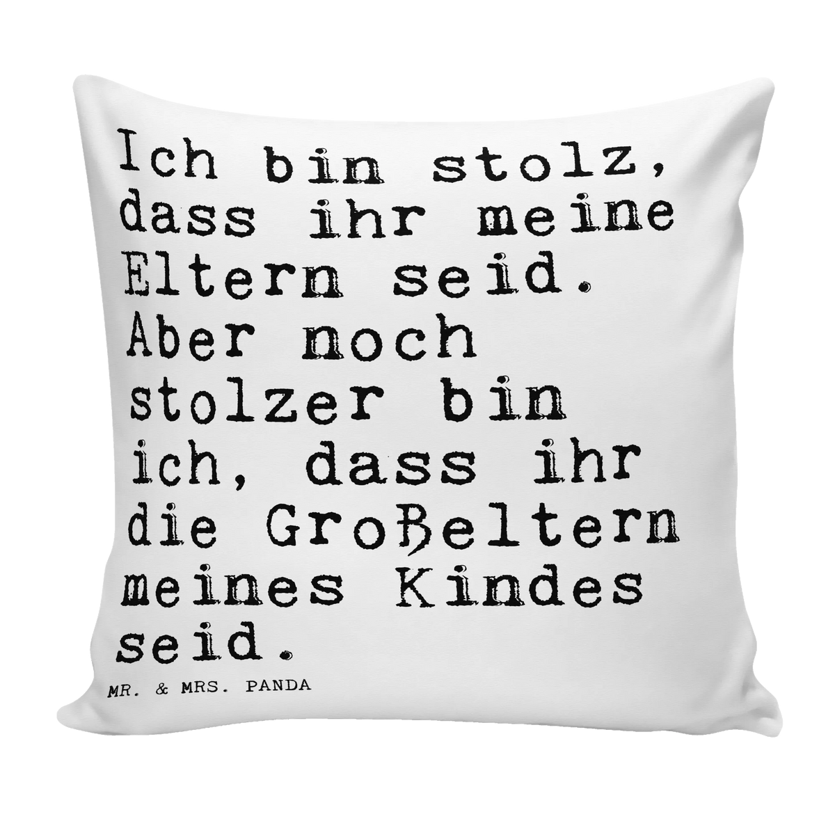 Cushion Ich bin stolz, dass... soft, cushion, Pillow, 40 x 40, pad, fluffy, bed, 40x40, couch, sofa, pillow case, settee, pillows, bedroom, saying, sayings, funny, wisdom, quotes, Sayings Proverbs Wisdom Quotes Funny Wisdom Words
