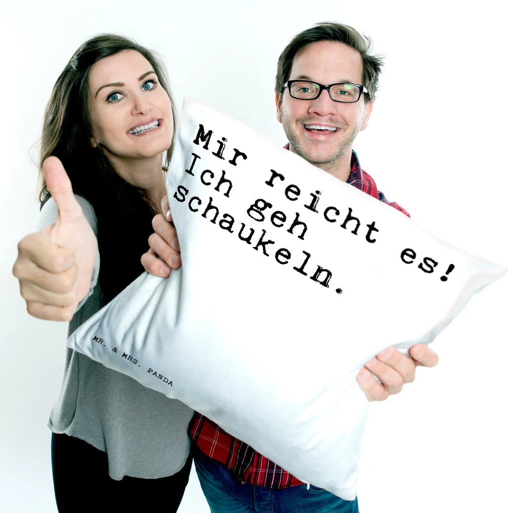 Cushion Mir reicht es! Ich... sofa, bedroom, cushion, pillow case, 40x40, 40 x 40, couch, fluffy, Pillow, soft, pillows, bed, settee, pad, saying, sayings, funny, wisdom, quotes, Sayings Proverbs Wisdom Quotes Funny Wisdom Words