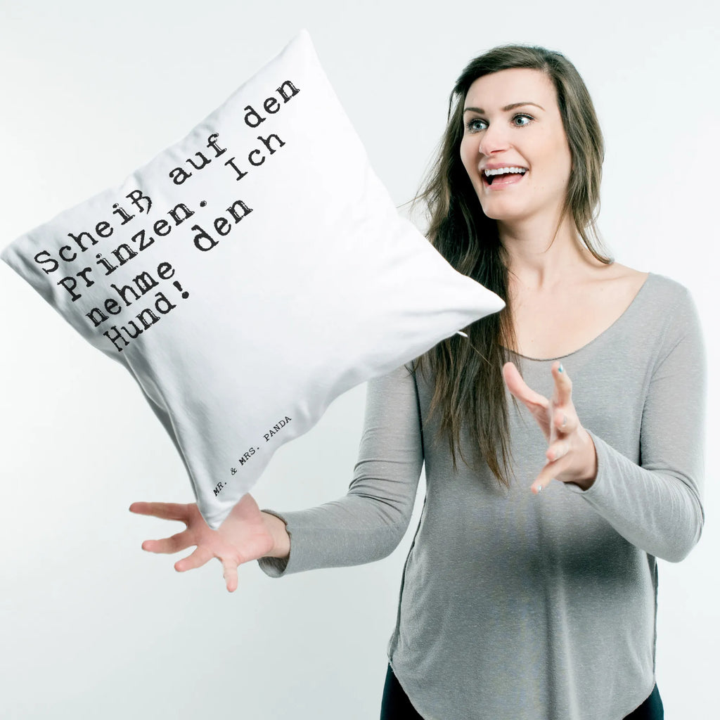 Cushion Scheiß auf den Prinzen.... pillow case, pillows, sofa, couch, settee, fluffy, bed, 40x40, cushion, bedroom, 40 x 40, soft, Pillow, pad, saying, sayings, funny, wisdom, quotes, Sayings Proverbs Wisdom Quotes Funny Wisdom Words
