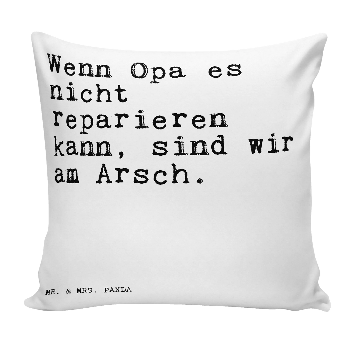 40x40 Kissen Wenn Opa es nicht... Polster, Kissen 40x40, wohnzimmer kissen, kissen 40 x 40, Deko Kissen, Motivkissen, zier kissen, Lounge Kissen, Polsterkissen, Couchkissen, flauschkissen, Panda Kissen, mikrofaser zierkissen, Zierkissen, 40x40 kissen, kissen für sofa, Dekokissen, zierkissen 40x40, mikrofaser kopfkissen, mikrofaser sofakissen, kissen für couch, Wohnzimmerkissen, Kleines Kissen, couch kissen, Gemütliches Kissen, Sofakissen, kissen bedruckt, 40 X 40 Kissen, wurfkissen, Kopfkissen 40x40, mikrofaser dekokissen, Dekokissen 40x40, Weiches Kissen, Bedrucktes Kissen, Kuschelkissen, Mikrofaser Kissen, kuschelkissen 40x40, Sofa Kissen, Kuschel Kissen, kissen mikrofaser, Dekokissen Sofa, Sofakissen 40x40, couchkissen 40x40, Sprüche, Lustige Sprüche, Weisheiten, Zitate, Spruch, Spruch Geschenke, Spruch Sprüche Weisheiten Zitate Lustig Weisheit Worte