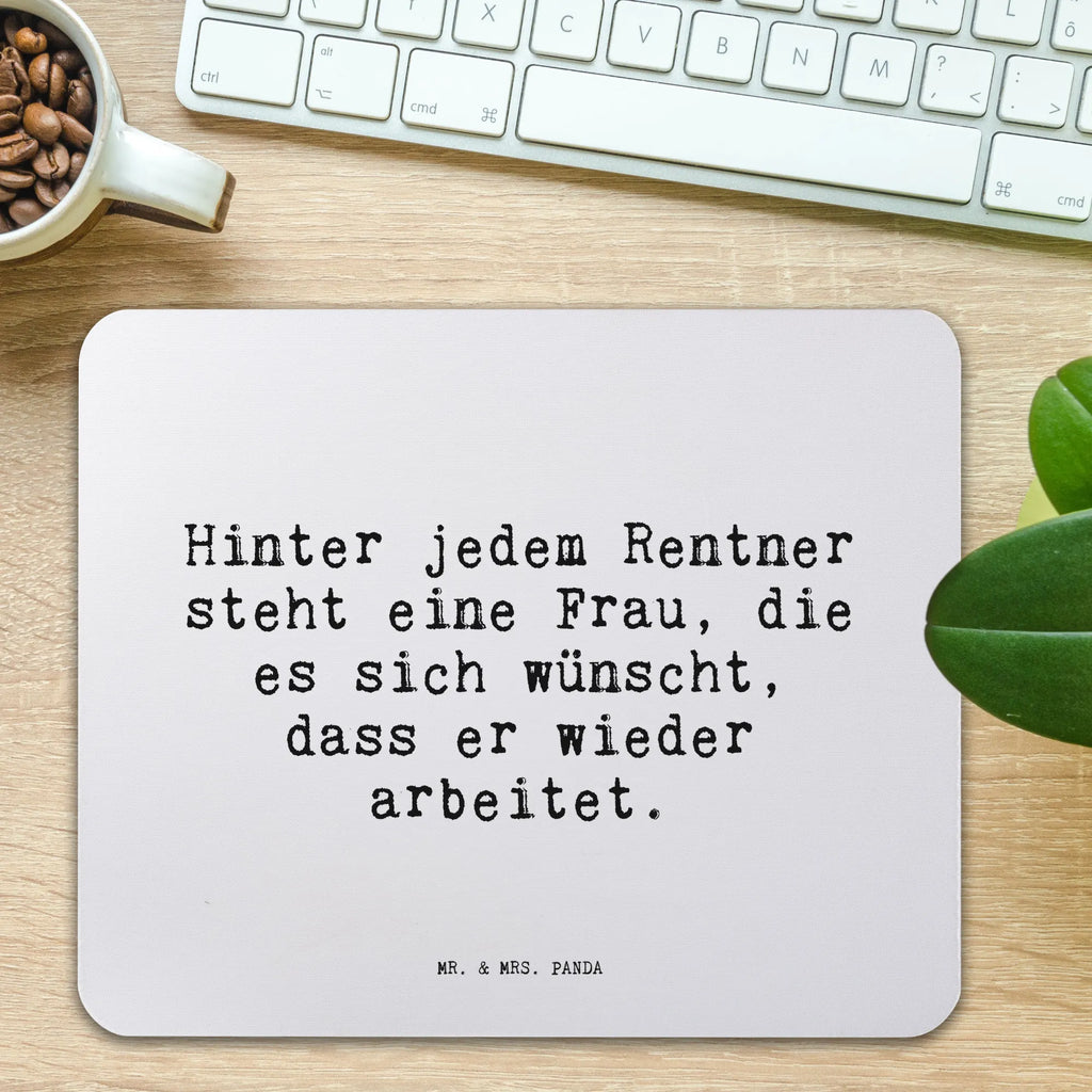 Mouse mat Hinter jedem Rentner steht... Gift, Work, Office, Motif, saying, PC, Pad, Mouse Pad, Student, Study, Print, mousepad, fun, Mouse, sayings, funny, wisdom, quotes, Sayings Proverbs Wisdom Quotes Funny Wisdom Words