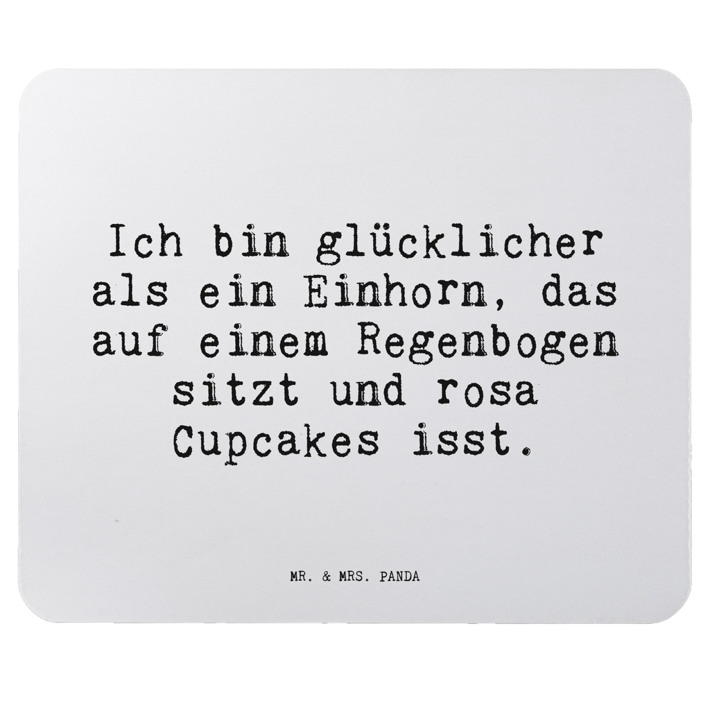 Mouse mat Ich bin glücklicher als... Work, Student, Study, Office, Motif, fun, Gift, Print, PC, Mouse Pad, mousepad, Pad, saying, Mouse, sayings, funny, wisdom, quotes, Sayings Proverbs Wisdom Quotes Funny Wisdom Words
