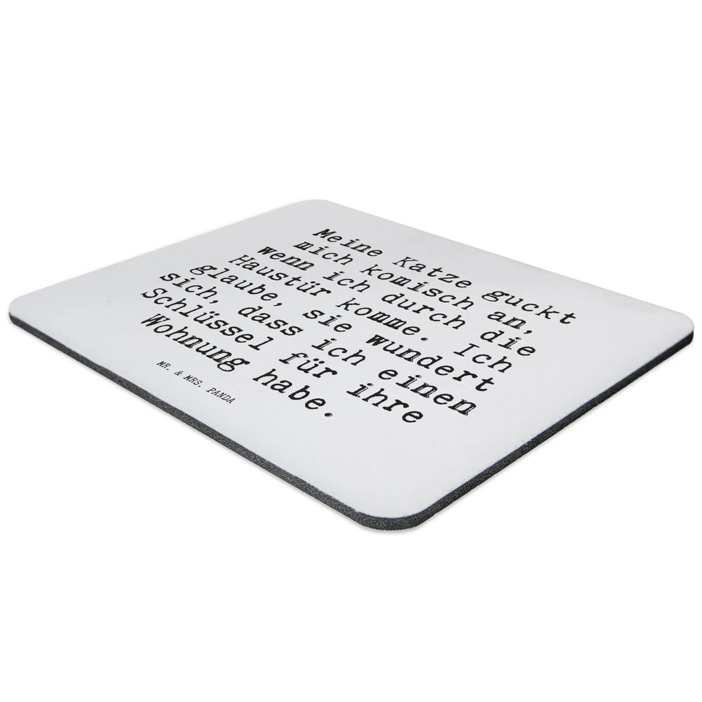 Mauspad Sprüche und Zitate Meine Katze guckt mich komisch an, wenn ich durch die Haustür komme. Ich glaube, sie wundert sich, dass ich einen Schlüssel für ihre Wohnung habe. Mauspad Büro, Computer zubehör, PC Zubehör, Mauspad, Designer Mauspad, Büroausstattung, Einzigartiges Mauspad, Mausunterlage, Mousepad, Arbeitszimmer, Spruch, Sprüche, lustige Sprüche, Weisheiten, Zitate, Spruch Geschenke, Spruch Sprüche Weisheiten Zitate Lustig Weisheit Worte