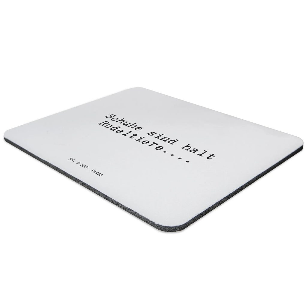 Mauspad Schuhe sind halt Rudeltiere....... computermatte, Mausunterlage, laptop mousepad, pc mousepad, pc mauspad, computer mauspad, Mauspad, Mousepad, pc mausunterlage, notebook mauspad, Mausmatte, laptop mauspad, mausteppich, mauspad pc, mauspad laptop, computer mousepad, mousematte, Sprüche, Lustige Sprüche, Weisheiten, Zitate, Spruch, Spruch Geschenke, Spruch Sprüche Weisheiten Zitate Lustig Weisheit Worte
