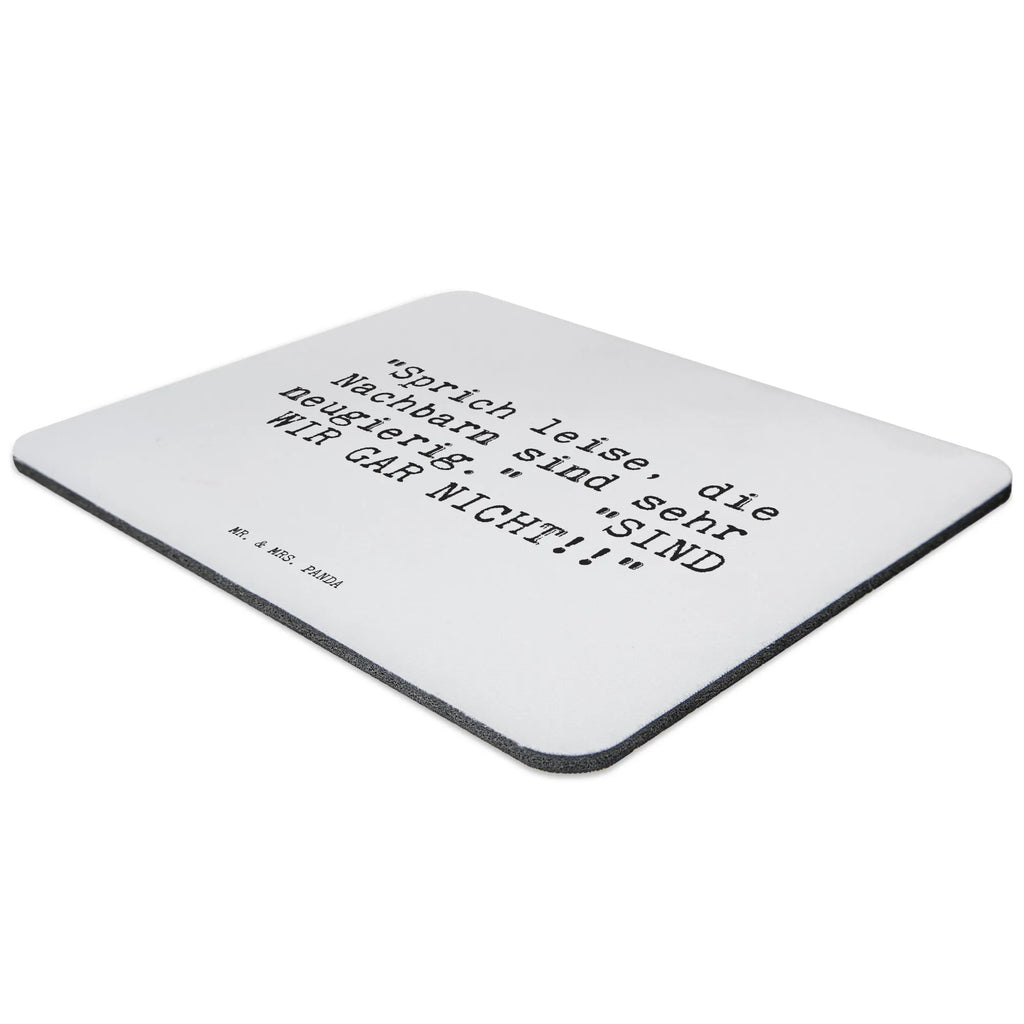 Mauspad Sprüche und Zitate "Sprich leise, die Nachbarn sind sehr neugierig."   "SIND WIR GAR NICHT!!" Mauspad Büro, Designer Mauspad, Mousepad, Mauspad, PC Zubehör, Computer zubehör, Büroausstattung, Einzigartiges Mauspad, Mausunterlage, Arbeitszimmer, Spruch, Sprüche, lustige Sprüche, Weisheiten, Zitate, Spruch Geschenke, Spruch Sprüche Weisheiten Zitate Lustig Weisheit Worte