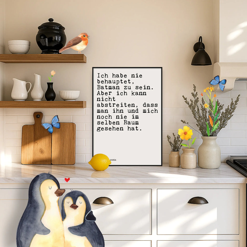 Poster Ich habe nie behauptet,... saying, sayings, funny, wisdom, quotes, Sayings Proverbs Wisdom Quotes Funny Wisdom Words