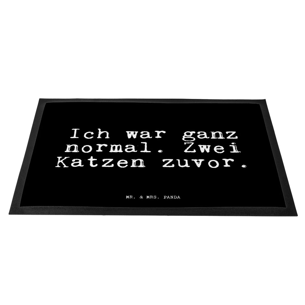 Fußmatte Fun Talk Ich war ganz normal. Zwei Katzen zuvor. Haustürmatte, Fussmatten online, Vorleger, Fußmatte outdoor, Sauberlaufmatte, Fußabtreter, Eingangsteppich, Schmutzmatte, Fußmatte waschbar, Türmatte, Schmutzfangmatte, Gummi Matte, Fußabstreifer, Schmutzfangmatte waschbar, Fußabtreter außen, Fußmatte außen, Fußabstreifer außen, Schmutzfänger, Fussmatten, Fußmatten, Gummimatte, Fußmatte innen, Schmutzfangteppich, Türvorleger, Matte, Motivfußmatte, Fußmatte außen wetterfest, Spruch, Sprüche, lustige Sprüche, Weisheiten, Zitate, Spruch Geschenke, Glizer Spruch Sprüche Weisheiten Zitate Lustig Weisheit Worte