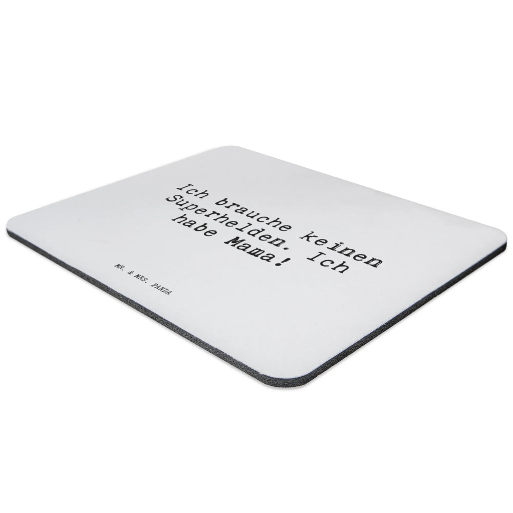 Mouse mat Ich brauche keinen Superhelden.... Office, Work, Print, PC, Study, Motif, Pad, Mouse, mousepad, Mouse Pad, saying, Gift, Student, fun, sayings, funny, wisdom, quotes, Sayings Proverbs Wisdom Quotes Funny Wisdom Words
