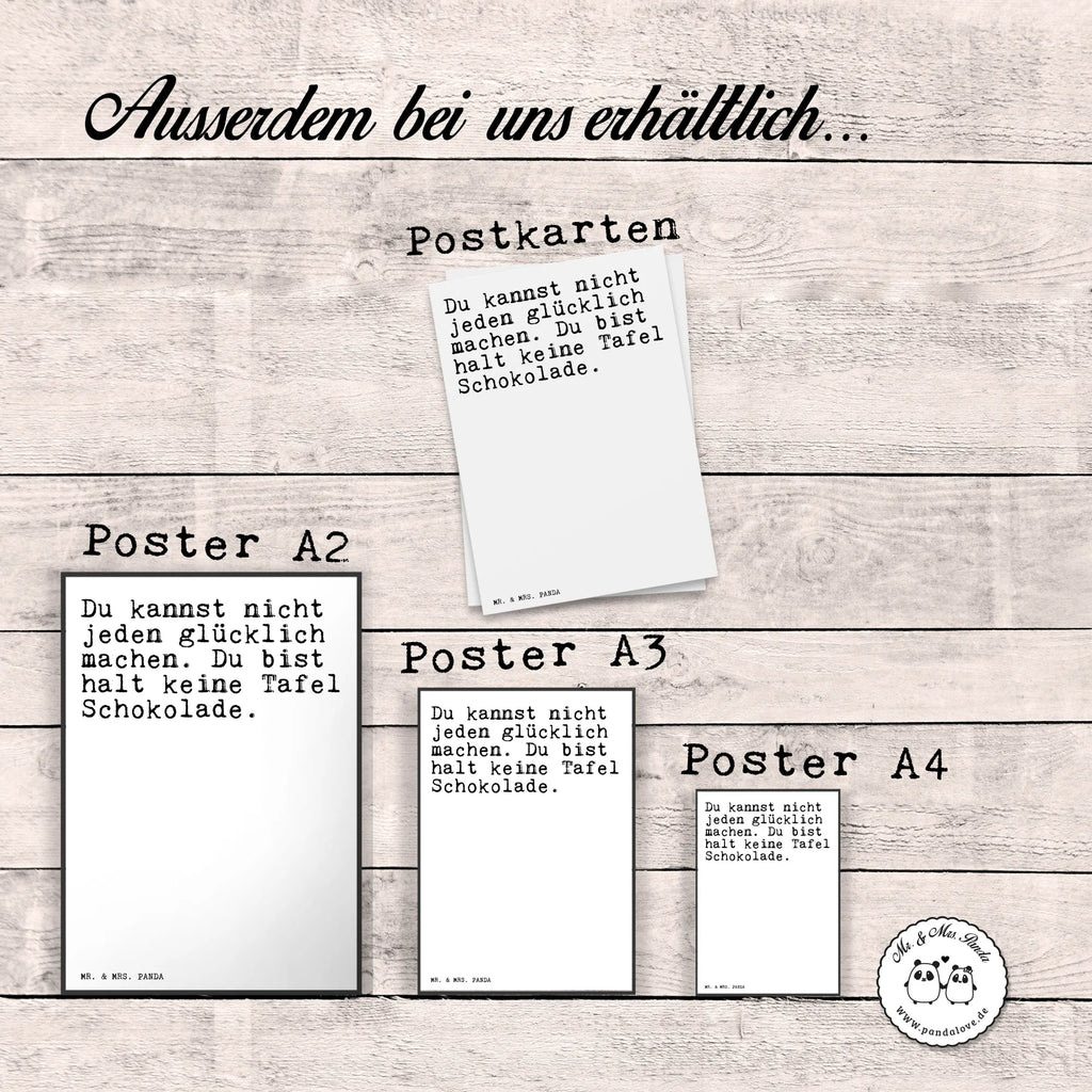 Poster Sprüche und Zitate Du kannst nicht jeden glücklich machen. Du bist halt keine Tafel Schokolade. Wandposter, Posterdruck, Wanddeko Bild, Poster, Küchenposter, Raumdekoration, Bild, Designposter, Wanddekoration, Handgemaltes Poster, Kunstdruck, Mr. & Mrs. Panda Poster, Kinderposter, Wanddeko, Spruch, Sprüche, lustige Sprüche, Weisheiten, Zitate, Spruch Geschenke, Spruch Sprüche Weisheiten Zitate Lustig Weisheit Worte