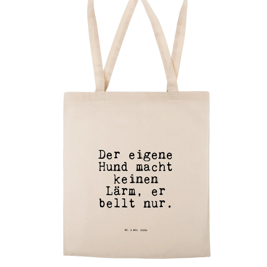 Tragetasche Der eigene Hund macht... Jutebeutel, Einkaufstüte, Beuteltasche, Tasche, Strandtasche, Badetasche, Schultertasche, Beutel, Stofftasche, Umhängetasche, Einkaufstasche, Tragetasche, Stoffbeutel, Shopper, Laptoptasche, Jutetasche, Spruch, Sprüche, lustige Sprüche, Weisheiten, Zitate, Spruch Geschenke, Spruch Sprüche Weisheiten Zitate Lustig Weisheit Worte