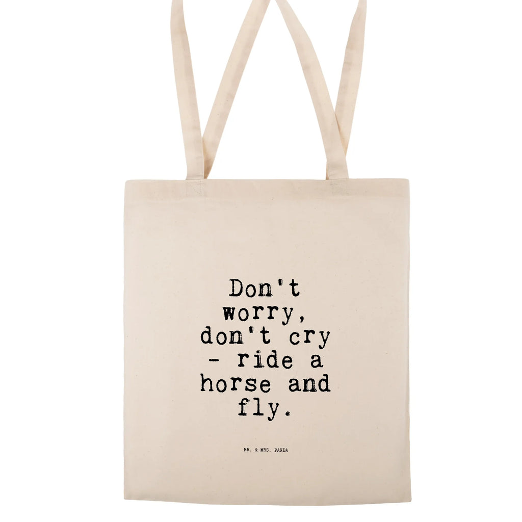 Tote bag Don't worry, don't cry... Stoff-Tragetasche, stofftasche baumwolle, tragbeutel, Umhängetasche, Tasche, Baumwoll-Shopper, Einkaufstüte, umhängetasche baumwolle, Laptoptasche, dokumententasche, einkaufsshopper, Büchertasche, Tote Bag, Shopping Tasche, Schulbeutel, schultertasche baumwolle, baumwoll shopper, Jutebeutel, Unitasche, umhängebeutel, Jutetasche, Stofftasche, textiltasche, Schultertasche, textilbeutel, totebag, Schultasche, Tragetasche, einkaufstasche baumwolle, schulterbeutel, stoff shopper, studententasche, Uni Tasche, Alltagstasche, Stoffbeutel, tragetasche baumwolle, Shopper, universaltasche, canvas tasche, Tüte, festivaltasche, Baumwoll-Tragetasche, Beutel, tasche baumwolle, festival tasche, henkeltasche baumwolle, Baumwolltasche, Baumwollbeutel, beutel baumwolle, Strandtasche, Einkaufsbeutel, Henkeltasche, Einkaufstasche, freizeitbeutel, Freizeittasche, campus tasche, Sprüche, Lustige Sprüche, Weisheiten, Zitate, Spruch, Spruch Geschenke, Spruch Sprüche Weisheiten Zitate Lustig Weisheit Worte