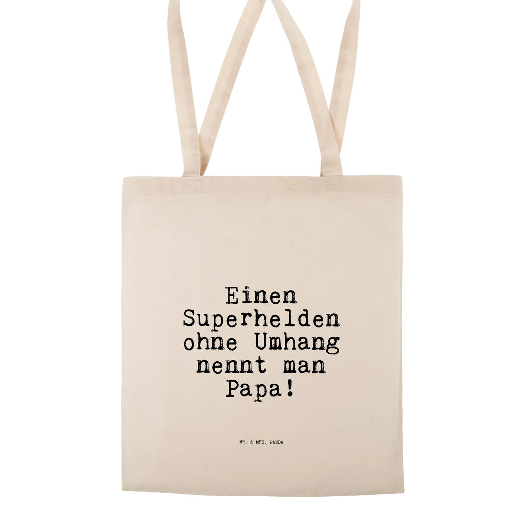 Tote bag Einen Superhelden ohne Umhang... Umhängetasche, Einkaufstasche, Beuteltasche, Shopper, Beutel, Stoffbeutel, Schultertasche, Strandtasche, Laptoptasche, Tasche, Jutetasche, Stofftasche, Einkaufstüte, Tragetasche, Jutebeutel, Badetasche, Spruch, Sprüche, lustige Sprüche, Weisheiten, Zitate, Spruch Geschenke, Spruch Sprüche Weisheiten Zitate Lustig Weisheit Worte