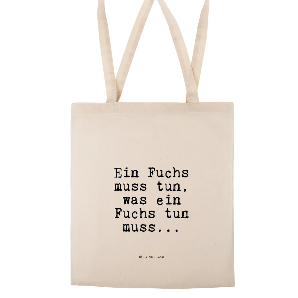 Tragetasche Ein Fuchs muss tun,... Laptoptasche, Shopper, Tragetasche, Beuteltasche, Badetasche, Stofftasche, Beutel, Umhängetasche, Jutetasche, Jutebeutel, Stoffbeutel, Strandtasche, Einkaufstasche, Schultertasche, Tasche, Einkaufstüte, Spruch, Sprüche, lustige Sprüche, Weisheiten, Zitate, Spruch Geschenke, Spruch Sprüche Weisheiten Zitate Lustig Weisheit Worte