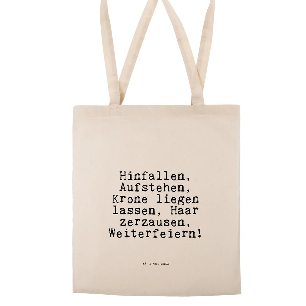 Tragetasche Sprüche und Zitate Hinfallen, Aufstehen, Krone liegen lassen, Haar zerzausen, Weiterfeiern! Jutebeutel, Jutetasche, Einkaufstasche, Shopper, Einkaufstüte, Umhängetasche, Badetasche, Schultertasche, Tragetasche, Beutel, Stofftasche, Laptoptasche, Beuteltasche, Stoffbeutel, Tasche, Strandtasche, Spruch, Sprüche, lustige Sprüche, Weisheiten, Zitate, Spruch Geschenke, Spruch Sprüche Weisheiten Zitate Lustig Weisheit Worte