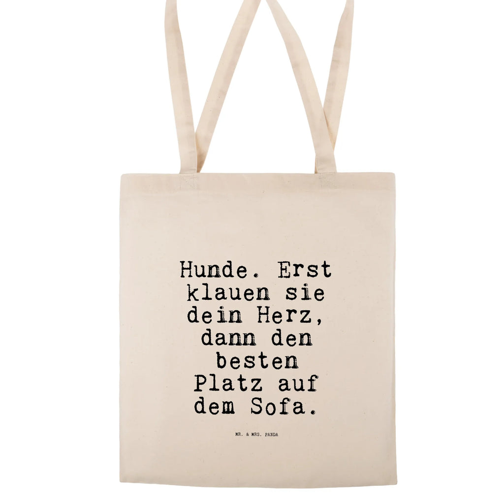 Tote bag Hunde. Erst klauen sie... bag, shopper, Carrier bag, shoulder bag, cloth bag, shopping bag, cotton bag, jute bag, pouch, saying, sayings, funny, wisdom, quotes, Sayings Proverbs Wisdom Quotes Funny Wisdom Words