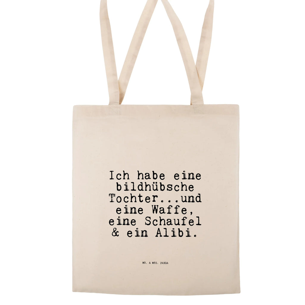 Tragetasche Sprüche und Zitate Ich habe eine bildhübsche Tochter...und eine Waffe, eine Schaufel & ein Alibi. Laptoptasche, Jutebeutel, Umhängetasche, Shopper, Strandtasche, Tasche, Schultertasche, Stofftasche, Stoffbeutel, Jutetasche, Badetasche, Tragetasche, Beuteltasche, Einkaufstüte, Einkaufstasche, Beutel, Spruch, Sprüche, lustige Sprüche, Weisheiten, Zitate, Spruch Geschenke, Spruch Sprüche Weisheiten Zitate Lustig Weisheit Worte