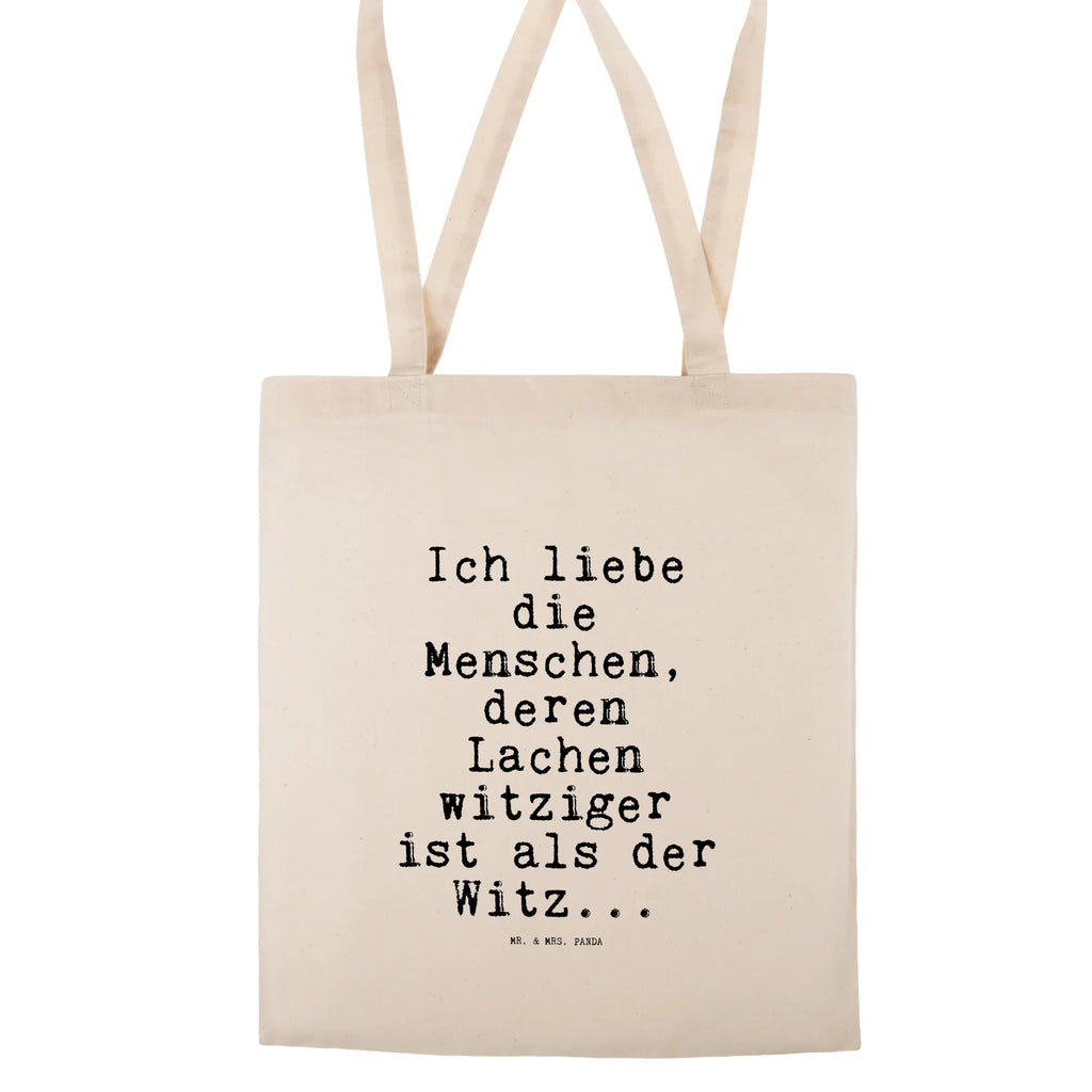 Tragetasche Sprüche und Zitate Ich liebe die Menschen, deren Lachen witziger ist als der Witz... Tragetasche, Tasche, Jutebeutel, Shopper, Stofftasche, Einkaufstasche, Stoffbeutel, Einkaufstüte, Jutetasche, Strandtasche, Badetasche, Umhängetasche, Schultertasche, Beuteltasche, Beutel, Laptoptasche, Spruch, Sprüche, lustige Sprüche, Weisheiten, Zitate, Spruch Geschenke, Spruch Sprüche Weisheiten Zitate Lustig Weisheit Worte
