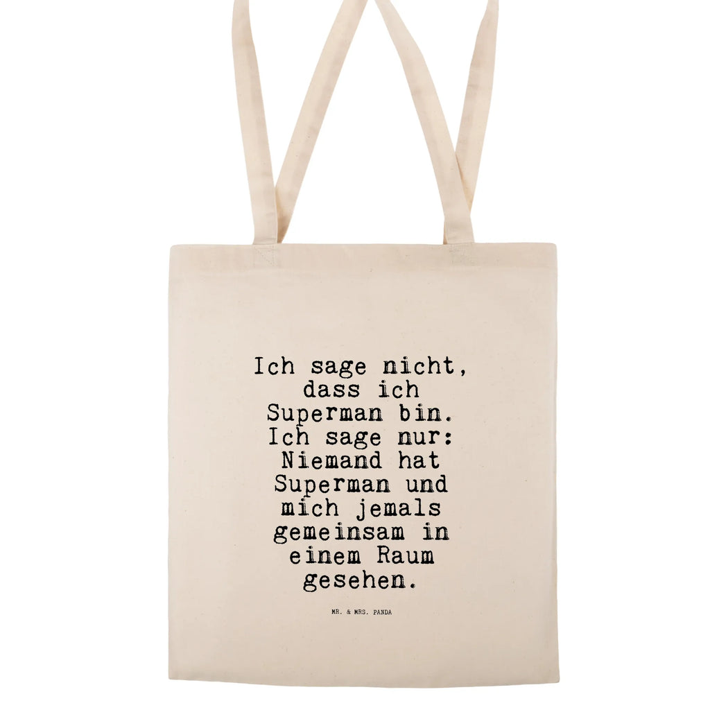 Tote bag Ich sage nicht, dass... jute bag, pouch, shopping bag, shopper, cotton bag, Carrier bag, bag, shoulder bag, cloth bag, saying, sayings, funny, wisdom, quotes, Sayings Proverbs Wisdom Quotes Funny Wisdom Words