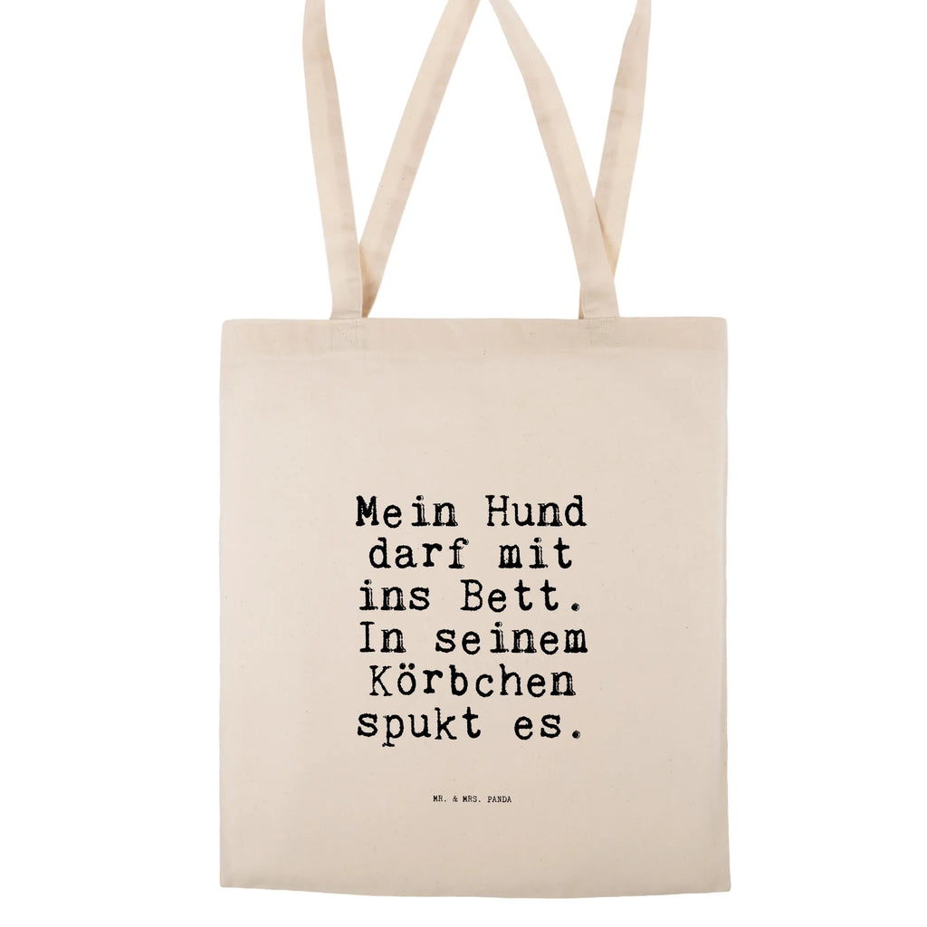 Tragetasche Sprüche und Zitate Mein Hund darf mit ins Bett. In seinem Körbchen spukt es. Tasche, Beuteltasche, Stofftasche, Umhängetasche, Tragetasche, Einkaufstasche, Einkaufstüte, Jutebeutel, Schultertasche, Shopper, Stoffbeutel, Jutetasche, Beutel, Laptoptasche, Badetasche, Strandtasche, Spruch, Sprüche, lustige Sprüche, Weisheiten, Zitate, Spruch Geschenke, Spruch Sprüche Weisheiten Zitate Lustig Weisheit Worte