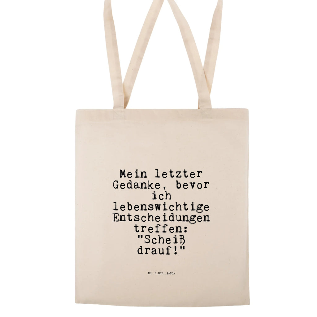 Tote bag Mein letzter Gedanke, bevor... Carrier bag, bag, pouch, cloth bag, cotton bag, shopping bag, shoulder bag, jute bag, shopper, saying, sayings, funny, wisdom, quotes, Sayings Proverbs Wisdom Quotes Funny Wisdom Words