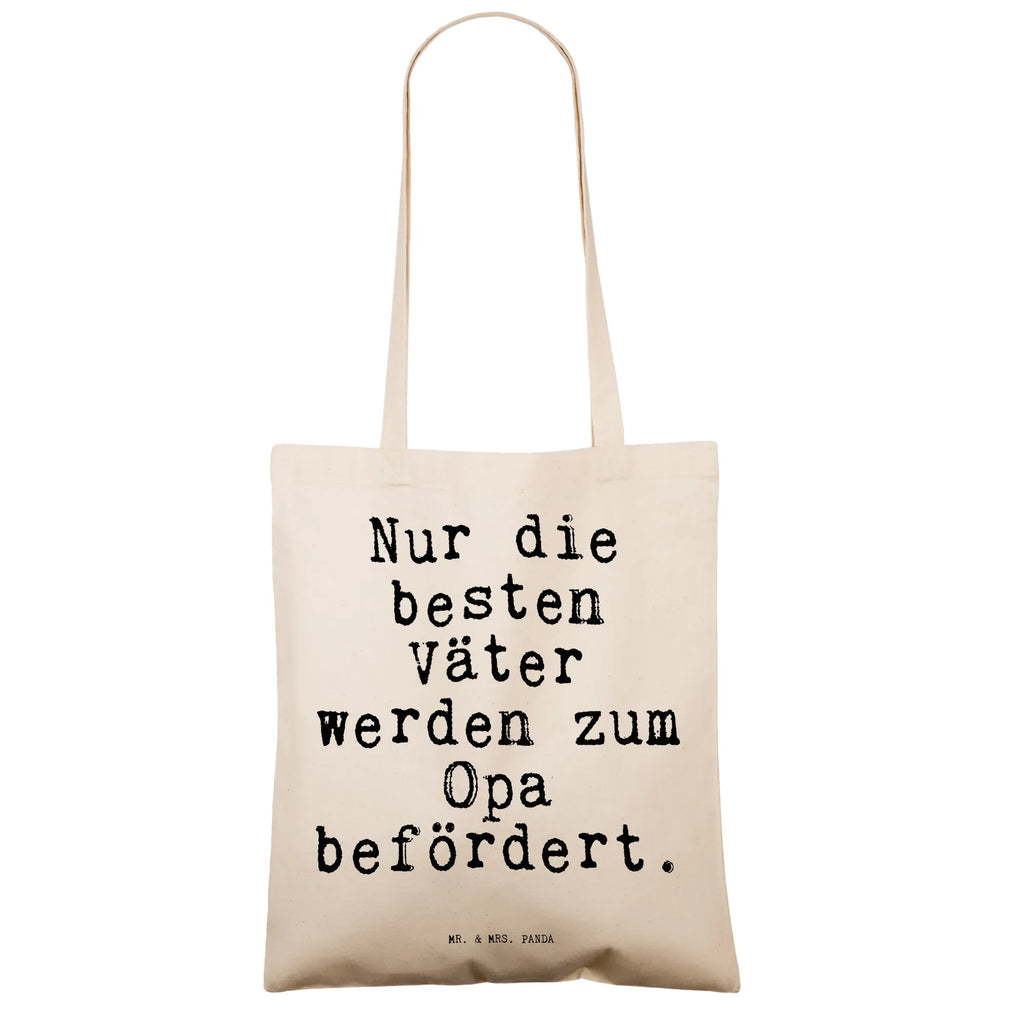 Tragetasche Nur die besten Väter... Stoffbeutel, Tragetasche, Einkaufstüte, Jutetasche, Tasche, Laptoptasche, Stofftasche, Beutel, Badetasche, Beuteltasche, Umhängetasche, Einkaufstasche, Shopper, Strandtasche, Schultertasche, Jutebeutel, Spruch, Sprüche, lustige Sprüche, Weisheiten, Zitate, Spruch Geschenke, Spruch Sprüche Weisheiten Zitate Lustig Weisheit Worte