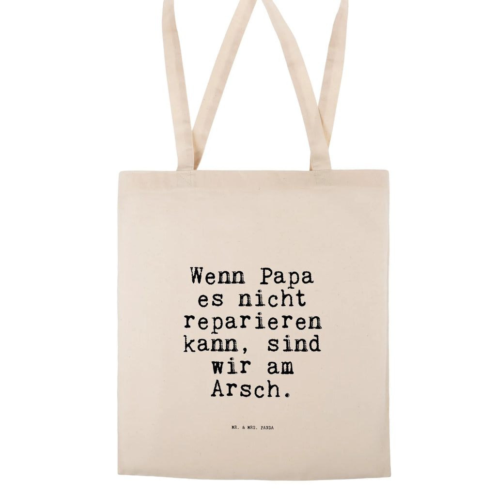 Tote bag Wenn Papa es nicht... Strandtasche, Stofftasche, Tasche, Jutebeutel, Jutetasche, Laptoptasche, Schultertasche, Beuteltasche, Umhängetasche, Badetasche, Einkaufstüte, Tragetasche, Stoffbeutel, Beutel, Shopper, Einkaufstasche, Spruch, Sprüche, lustige Sprüche, Weisheiten, Zitate, Spruch Geschenke, Spruch Sprüche Weisheiten Zitate Lustig Weisheit Worte