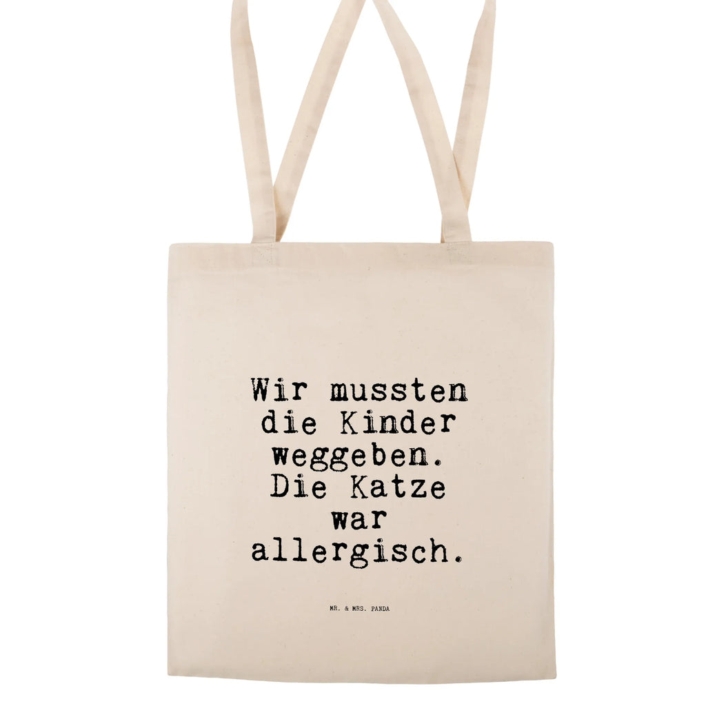 Tote bag Wir mussten die Kinder... Carrier bag, bag, pouch, cloth bag, cotton bag, shopping bag, shoulder bag, jute bag, shopper, saying, sayings, funny, wisdom, quotes, Sayings Proverbs Wisdom Quotes Funny Wisdom Words