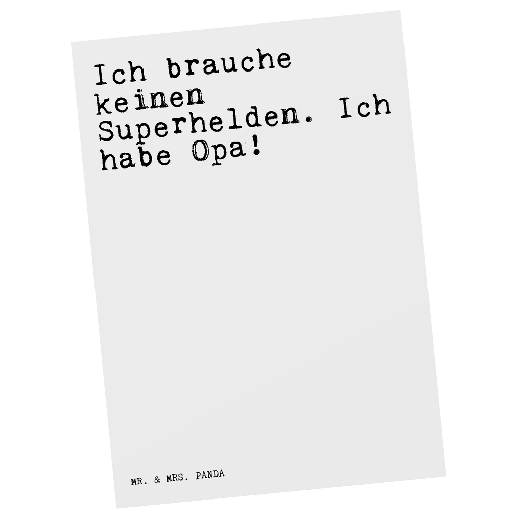 Postkarte Sprüche und Zitate Ich brauche keinen Superhelden. Ich habe Opa! Ansichtskarten, Postkarte, Geschenkkarte, Karte, Ansichtskarte, Einladungskarte, Einladungskarten Geburtstag, Einladung Geburtstag, Grußkarte, Dankeskarte, Geburtstagskarte, Einladung, Spruch, Sprüche, lustige Sprüche, Weisheiten, Zitate, Spruch Geschenke, Spruch Sprüche Weisheiten Zitate Lustig Weisheit Worte