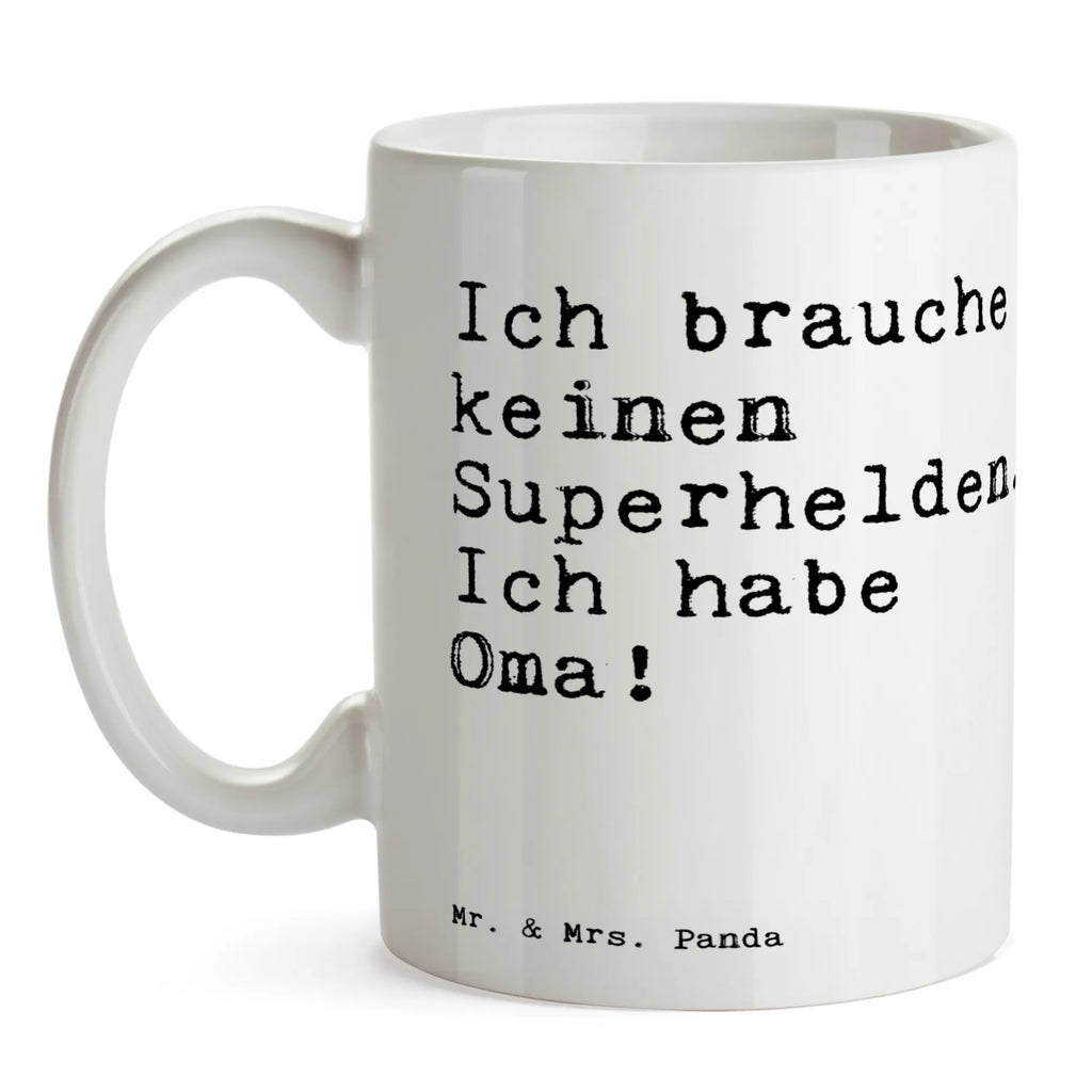 Tasse Sprüche und Zitate Ich brauche keinen Superhelden. Ich habe Oma! statement tasse, Frühstücksbecher, kaffeetasse bedruckt, Trinkbecher, Bedruckte Tasse, kaffeebecher keramik, Bürobecher, kaffeebecher bedruckt, Dekotasse, Mug, Trinktasse, Teebecher, Bürotasse, Tasse mit Spruch, Teetasse, Henkeltasse, Motivtasse, haferl, Kakaotasse, Frühstückstasse, tasse für kaffee, tasse für büro, Tasse, milchkaffeetasse, schöne tasse, Keramikbecher, Teepott, Kaffeetasse, Geschenktasse, Keramiktasse, Becher, Tasse mit Motiv, Kaffeepott, Designtasse, Sprüchetasse, Coffee Mug, Pott, Henkelbecher, hochwertige tasse, kaffeetasse keramik, heißgetränkebecher, design tasse, Kaffeebecher, Sprüche, Lustige Sprüche, Weisheiten, Zitate, Spruch, Spruch Geschenke, Spruch Sprüche Weisheiten Zitate Lustig Weisheit Worte
