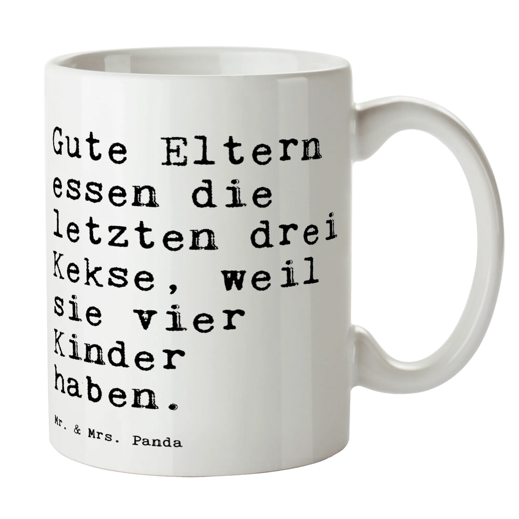 Tasse Sprüche und Zitate Gute Eltern essen die letzten drei Kekse, weil sie vier Kinder haben. Porzellantasse, Tasse, Teetasse, Kaffeetasse, Geschenktasse, Keramiktasse, Tasse mit Motiven, Tasse mit Zitaten, Bürotasse, Spruch, Sprüche, lustige Sprüche, Weisheiten, Zitate, Spruch Geschenke, Spruch Sprüche Weisheiten Zitate Lustig Weisheit Worte