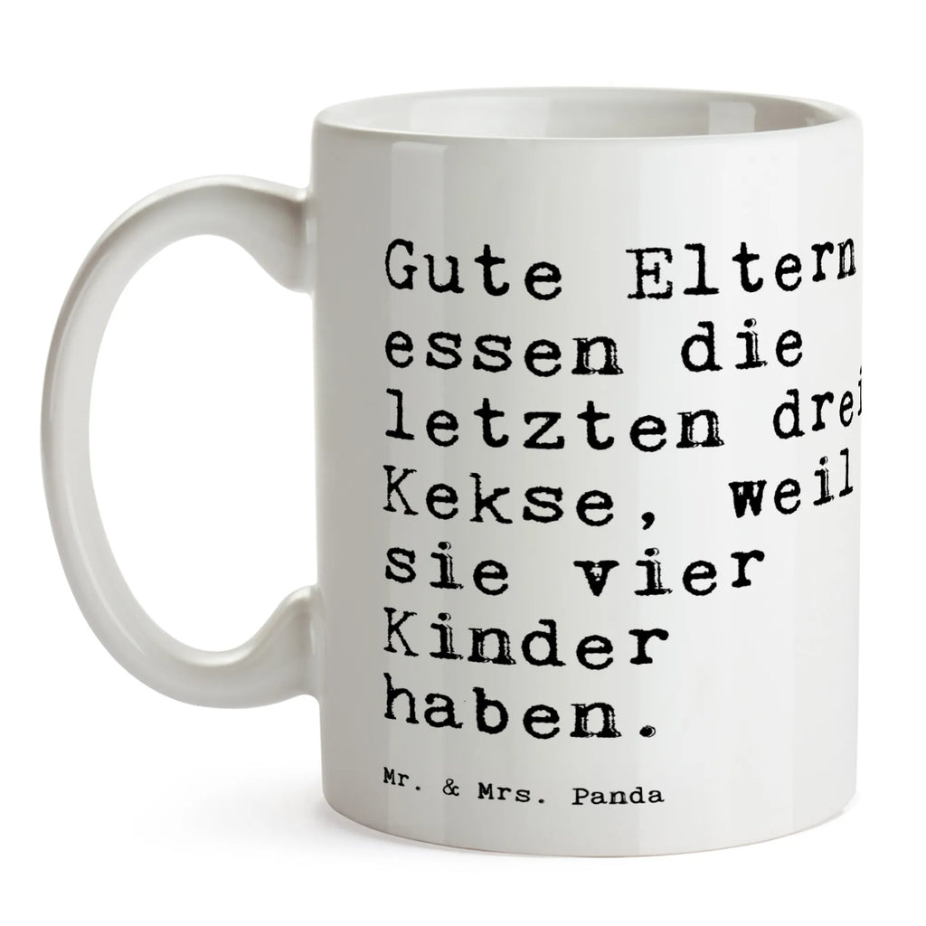 Tasse Sprüche und Zitate Gute Eltern essen die letzten drei Kekse, weil sie vier Kinder haben. Porzellantasse, Tasse, Teetasse, Kaffeetasse, Geschenktasse, Keramiktasse, Tasse mit Motiven, Tasse mit Zitaten, Bürotasse, Spruch, Sprüche, lustige Sprüche, Weisheiten, Zitate, Spruch Geschenke, Spruch Sprüche Weisheiten Zitate Lustig Weisheit Worte