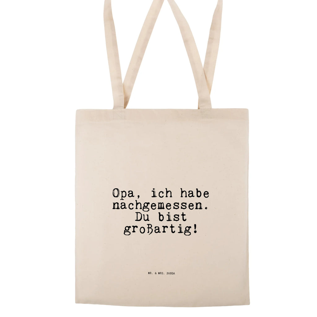 Tote bag Opa, ich habe nachgemessen.... Carrier bag, shopping bag, jute bag, bag, cloth bag, pouch, cotton bag, shopper, shoulder bag, saying, sayings, funny, wisdom, quotes, Sayings Proverbs Wisdom Quotes Funny Wisdom Words