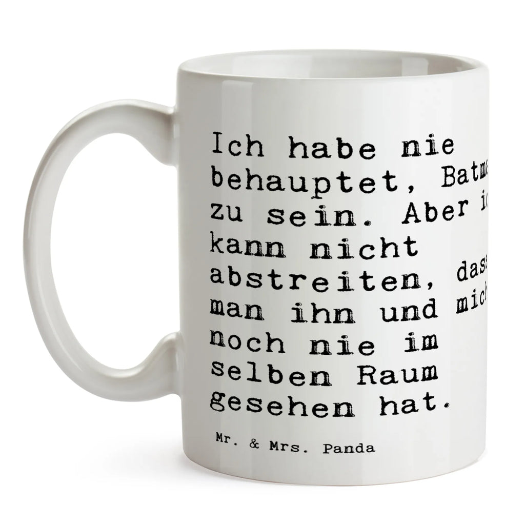 Tasse Sprüche und Zitate Ich habe nie behauptet, Batman zu sein. Aber ich kann nicht abstreiten, dass man ihn und mich noch nie im selben Raum gesehen hat. Keramiktasse, Bürotasse, Tasse, Tasse mit Zitaten, Porzellantasse, Tasse mit Motiven, Teetasse, Geschenktasse, Kaffeetasse, Spruch, Sprüche, lustige Sprüche, Weisheiten, Zitate, Spruch Geschenke, Spruch Sprüche Weisheiten Zitate Lustig Weisheit Worte