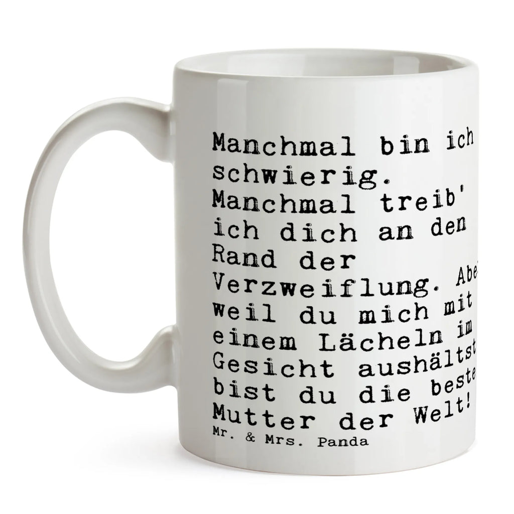 Tasse Manchmal bin ich schwierig.... Tasse mit Zitaten, Tasse mit Motiven, Teetasse, Porzellantasse, Bürotasse, Geschenktasse, Keramiktasse, Tasse, Kaffeetasse, Spruch, Sprüche, lustige Sprüche, Weisheiten, Zitate, Spruch Geschenke, Spruch Sprüche Weisheiten Zitate Lustig Weisheit Worte