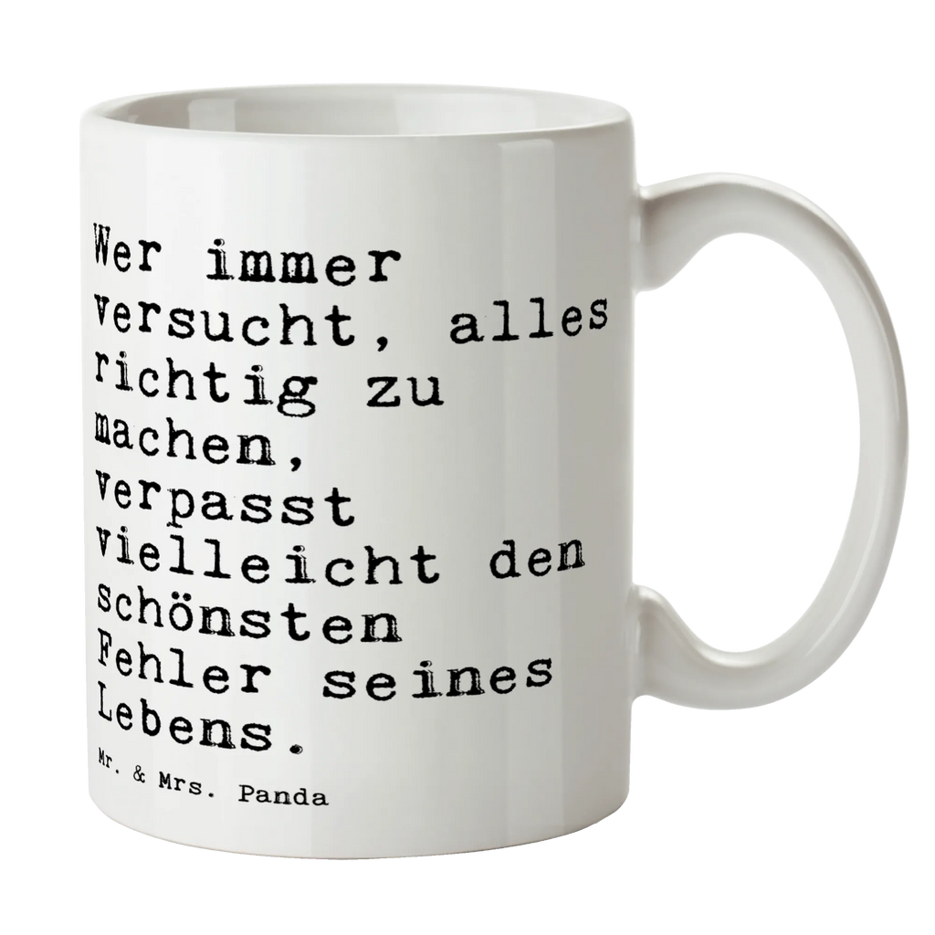 Tasse Wer immer versucht, alles... Kaffeetasse, heißgetränkebecher, Trinkbecher, Teebecher, Bürotasse, tasse für kaffee, design tasse, Bedruckte Tasse, Trinktasse, Henkelbecher, Bürobecher, Pott, tasse für büro, Becher, Teetasse, Frühstückstasse, hochwertige tasse, Tasse mit Motiv, Kakaotasse, Keramikbecher, kaffeetasse bedruckt, Mug, Kaffeepott, schöne tasse, kaffeebecher bedruckt, Sprüchetasse, Kaffeebecher, Teepott, Coffee Mug, Designtasse, Tasse, Tasse mit Spruch, Frühstücksbecher, Geschenktasse, kaffeetasse keramik, Motivtasse, Dekotasse, milchkaffeetasse, Keramiktasse, haferl, Henkeltasse, kaffeebecher keramik, statement tasse, Sprüche, Lustige Sprüche, Weisheiten, Zitate, Spruch, Spruch Geschenke, Spruch Sprüche Weisheiten Zitate Lustig Weisheit Worte