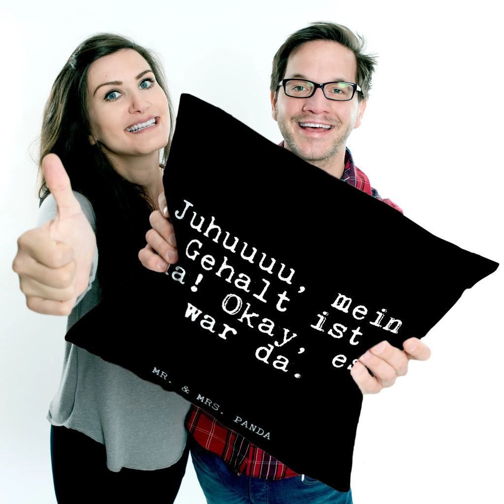 Cushion Juhuuuu, mein Gehalt ist... Pillow, bedroom, sofa, couch, pillows, settee, bed, 40x40, 40 x 40, pillow case, pad, soft, fluffy, cushion, saying, sayings, funny, wisdom, quotes, Glizzer Spell Proverbs Wisdom Quotes Funny Wisdom Words