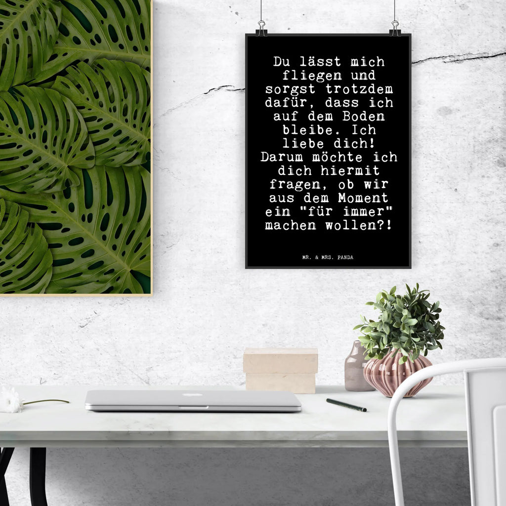 Poster Fun Talk Du lässt mich fliegen und sorgst trotzdem dafür, dass ich auf dem Boden bleibe. Ich liebe dich! Darum möchte ich dich hiermit fragen, ob wir aus dem Moment ein "für immer" machen wollen?! Poster, Wanddekoration, Wanddeko Bild, Wandposter, Posterdruck, Wanddeko, Küchenposter, Raumdekoration, Handgemaltes Poster, Bild, Kunstdruck, Mr. & Mrs. Panda Poster, Kinderposter, Designposter, Spruch, Sprüche, lustige Sprüche, Weisheiten, Zitate, Spruch Geschenke, Glizer Spruch Sprüche Weisheiten Zitate Lustig Weisheit Worte