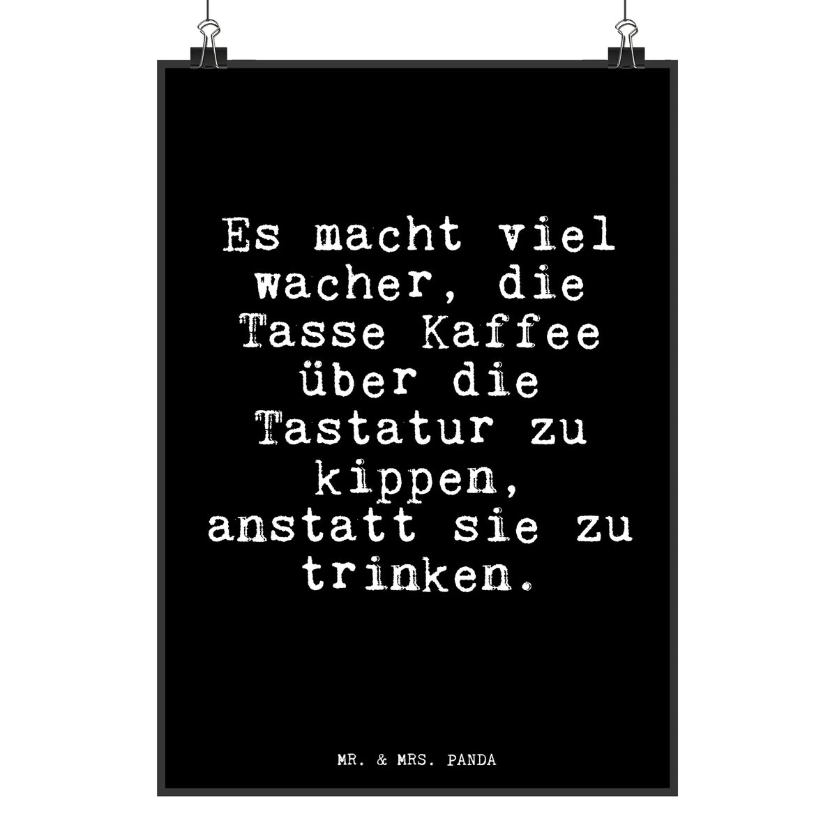 Poster Es macht viel wacher,... saying, sayings, wisdom, quotes, Glizzer Spell Proverbs Wisdom Quotes Funny Wisdom Words