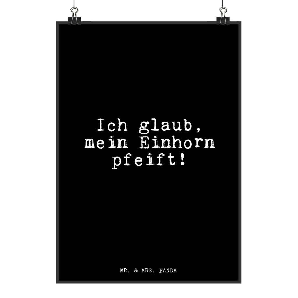 Poster Fun Talk Ich glaub, mein Einhorn pfeift! Mr. & Mrs. Panda Poster, Posterdruck, Raumdekoration, Kunstdruck, Poster, Handgemaltes Poster, Wanddeko Bild, Bild, Wanddeko, Wandposter, Küchenposter, Designposter, Kinderposter, Wanddekoration, Spruch, Sprüche, lustige Sprüche, Weisheiten, Zitate, Spruch Geschenke, Glizer Spruch Sprüche Weisheiten Zitate Lustig Weisheit Worte