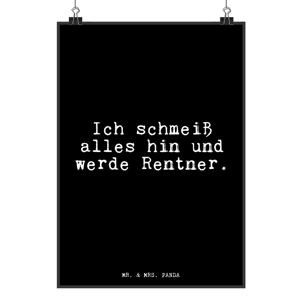 Plakat Ich schmeiß alles hin... Kinderposter, Bild, Raumdekoration, Wandposter, Mr. & Mrs. Panda Poster, Posterdruck, Wanddeko, Handgemaltes Poster, Wanddeko Bild, Poster, Wanddekoration, Designposter, Kunstdruck, Küchenposter, Spruch, Sprüche, lustige Sprüche, Weisheiten, Zitate, Spruch Geschenke, Glizer Spruch Sprüche Weisheiten Zitate Lustig Weisheit Worte