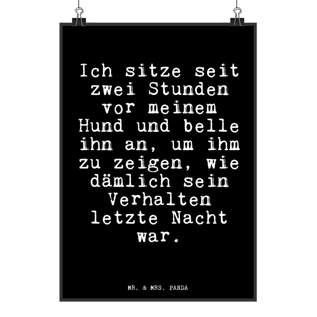 Poster Ich sitze seit zwei... saying, sayings, funny, wisdom, quotes, Glizzer Spell Proverbs Wisdom Quotes Funny Wisdom Words