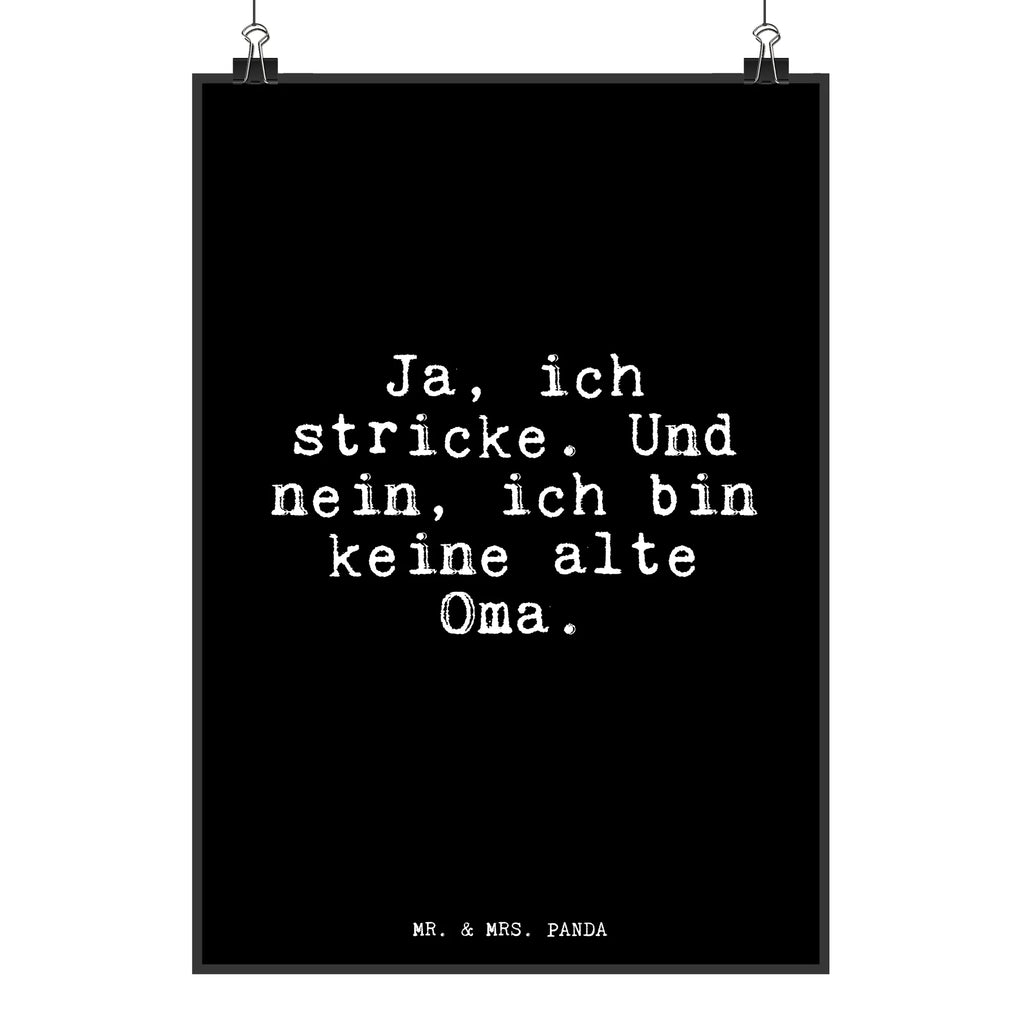 Plakat Ja, ich stricke. Und... Wandschmuck, Wanddekoration, kunst für die wand, Deko Bild, wanddruck, wandkunst, Wandbild, Wanddeko Bild, Mr. & Mrs. Panda Poster, Wandposter, Plakat, kunstposter, grafikposter, Bild, wanddeko, Poster, Kunstdruck, drucke, Posterdruck, Designposter, kunstdruck poster, Bild für Wand, Sprüche, Lustige Sprüche, Weisheiten, Zitate, Spruch, Spruch Geschenke, Glizer Spruch Sprüche Weisheiten Zitate Lustig Weisheit Worte
