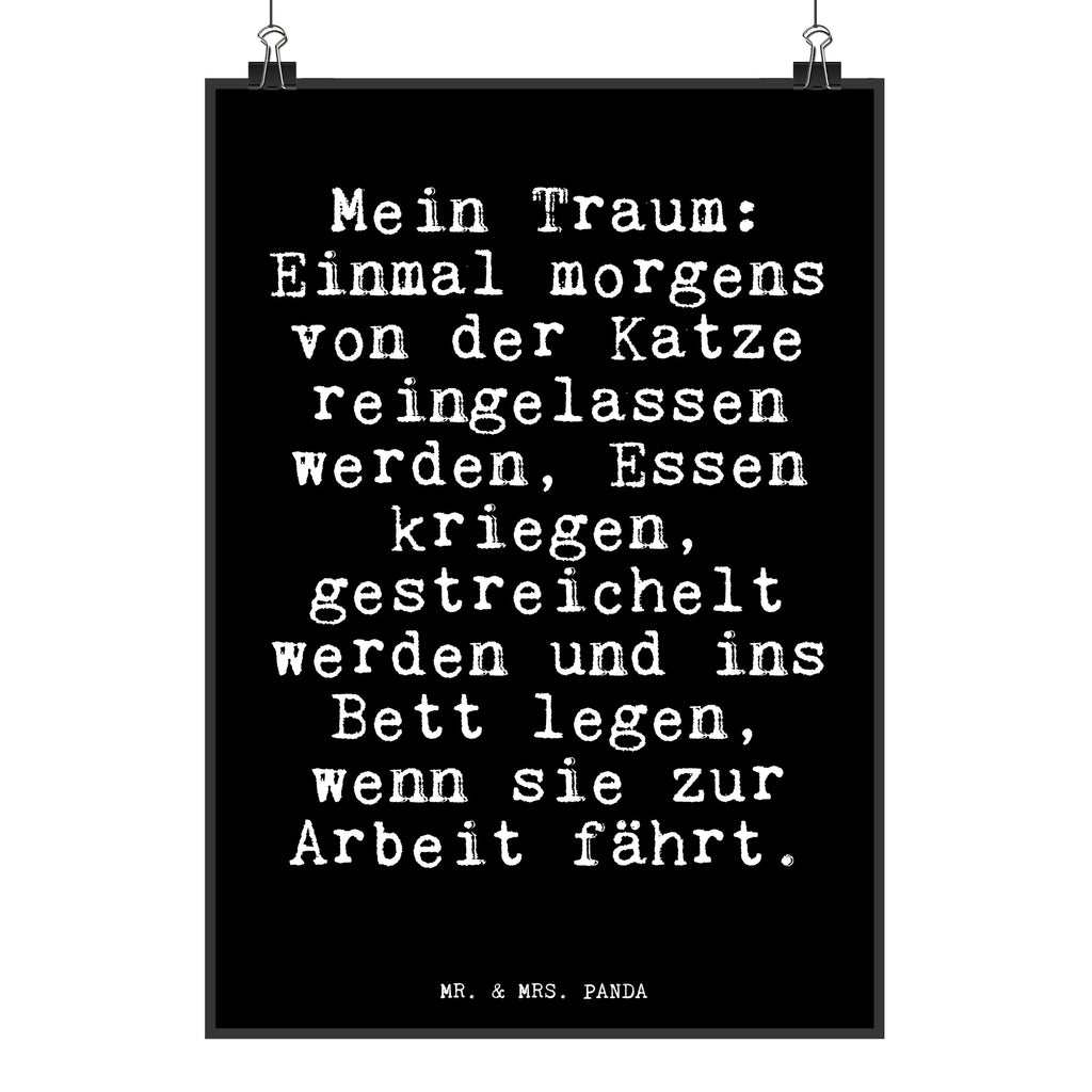 Poster Mein Traum: Einmal morgens... saying, sayings, funny, wisdom, quotes, Glizzer Spell Proverbs Wisdom Quotes Funny Wisdom Words