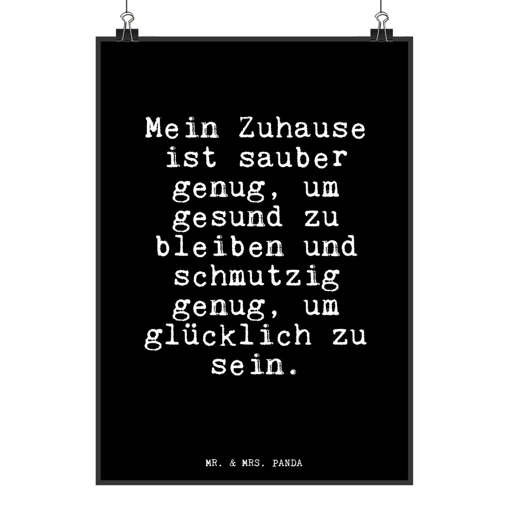 Poster Mein Zuhause ist sauber... wandkunst, Wandposter, kunstdruck poster, Deko Bild, Kunstdruck, Posterdruck, kunstposter, Wandschmuck, Bild für Wand, kunst für die wand, Mr. & Mrs. Panda Poster, drucke, grafikposter, wanddeko, wanddruck, Wandbild, Wanddeko Bild, Wanddekoration, Designposter, Bild, Plakat, Poster, Sprüche, Lustige Sprüche, Weisheiten, Zitate, Spruch, Spruch Geschenke, Glizer Spruch Sprüche Weisheiten Zitate Lustig Weisheit Worte