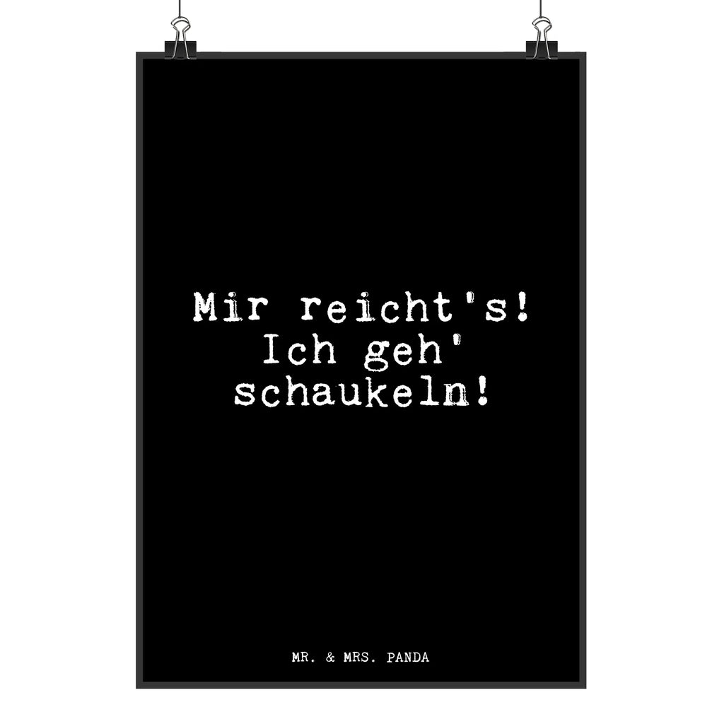 Plakat Mir reicht's! Ich geh'... Przysłowie, przysłowia, zabawne przysłowia, mądrości, cytaty, prezenty z przysłowiami