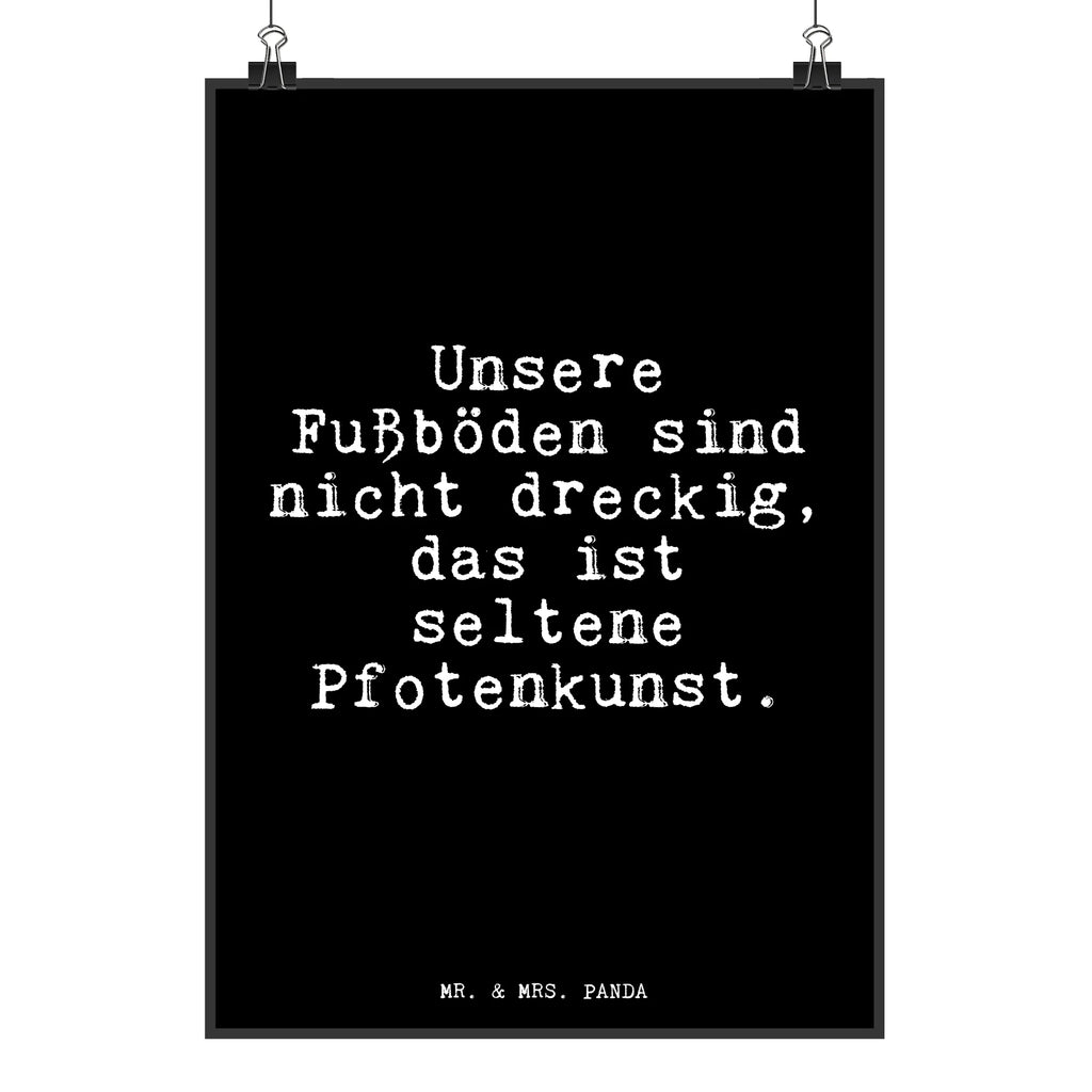 Poster Unsere Fußböden sind nicht... saying, sayings, funny, wisdom, quotes, Glizzer Spell Proverbs Wisdom Quotes Funny Wisdom Words