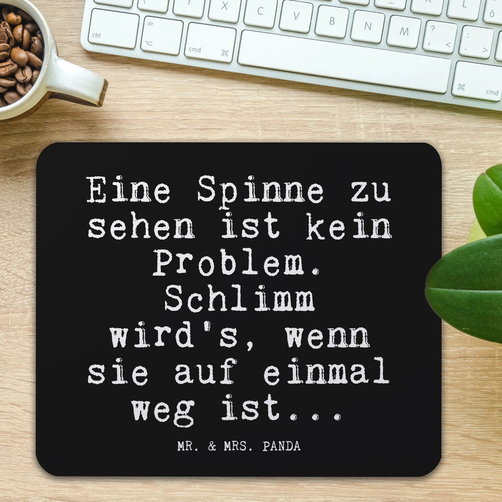 Podkładka pod mysz Eine Spinne zu sehen... Mousepad, Computer zubehör, Büroausstattung, PC Zubehör, Arbeitszimmer, Mauspad, Einzigartiges Mauspad, Designer Mauspad, Mausunterlage, Mauspad Büro, Spruch, Sprüche, lustige Sprüche, Weisheiten, Zitate, Spruch Geschenke, Glizer Spruch Sprüche Weisheiten Zitate Lustig Weisheit Worte