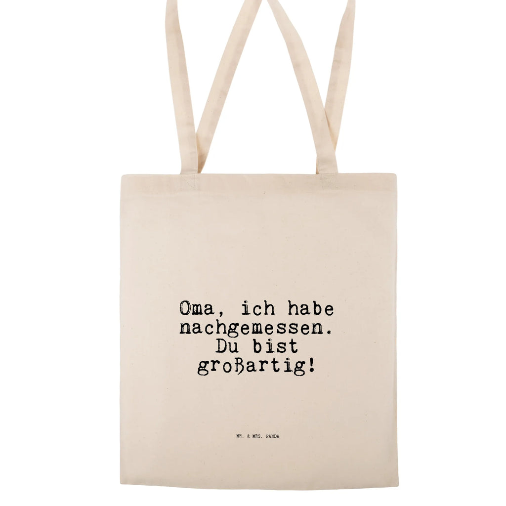 Tote bag Oma, ich habe nachgemessen.... shoulder bag, cloth bag, cotton bag, shopper, Carrier bag, pouch, bag, shopping bag, jute bag, saying, sayings, funny, wisdom, quotes, Sayings Proverbs Wisdom Quotes Funny Wisdom Words