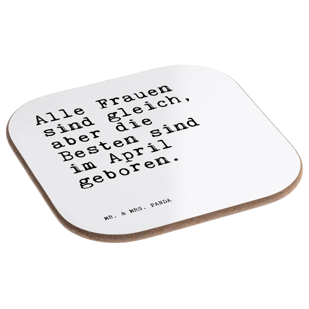 Quadratische Untersetzer Sprüche und Zitate Alle Frauen sind gleich, aber die Besten sind im April geboren. Untersetzer Design, Getränkeuntersetzer, Untersetzer Holz, Untersetzer für Gläser, Bierdeckel, Korkuntersetzer, Untersetzer aus Holz, Untersetzer Gläser, Glasuntersetzer, Untersetzer, Tassen Untersetzer, Holzuntersetzer, Spruch, Sprüche, lustige Sprüche, Weisheiten, Zitate, Spruch Geschenke, Spruch Sprüche Weisheiten Zitate Lustig Weisheit Worte